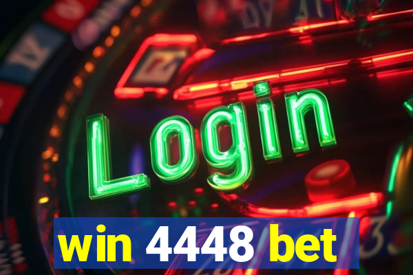 win 4448 bet